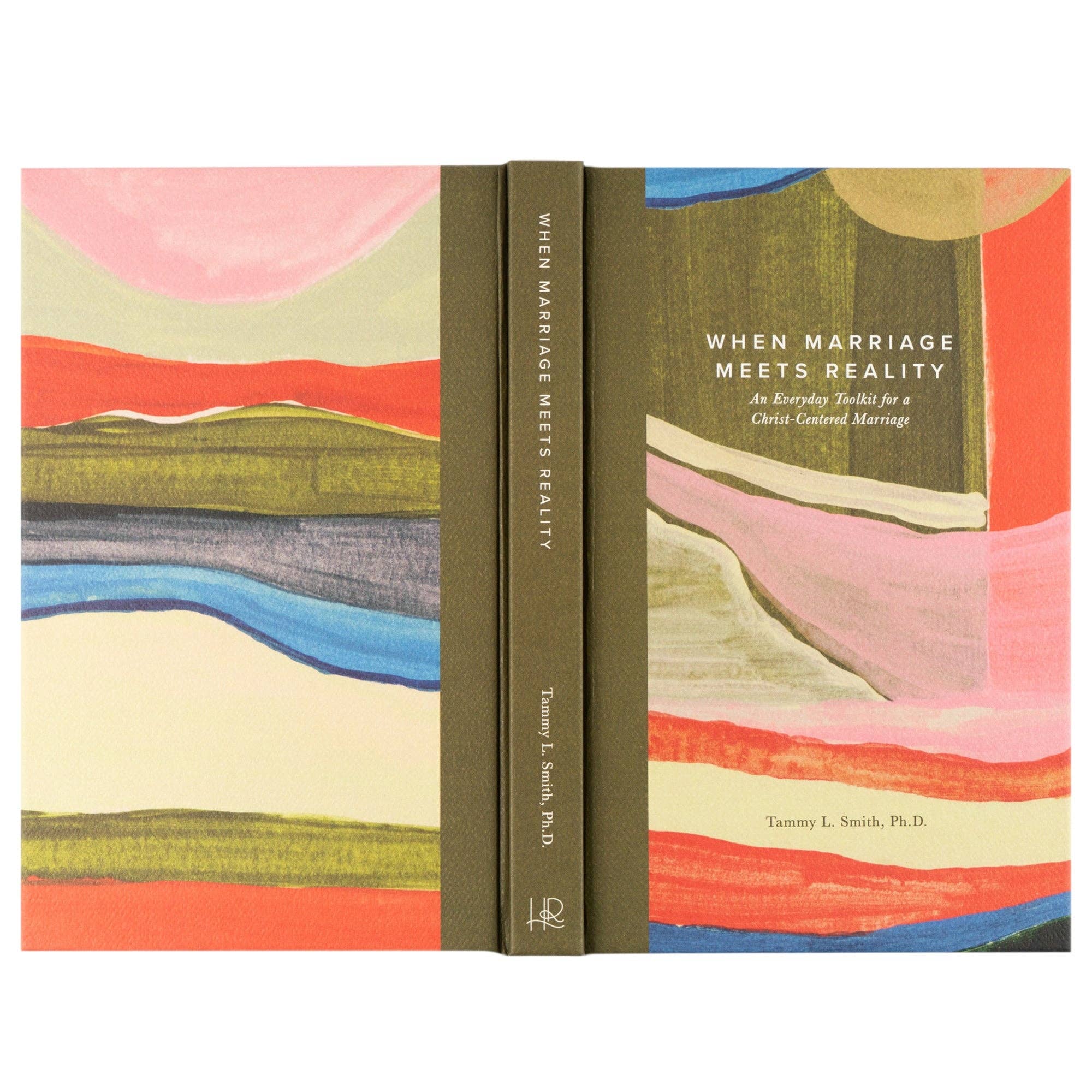 Book: When Marriage Meets Reality by Tammy L. Smith, Ph.D.